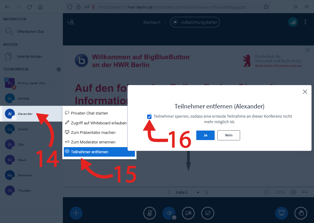 BBB Teilnehmende entfernen / sperren Teilnehmende entfernen / sperren
