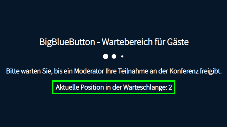 BBB 2.5.4 Wartebereich Position Position in der Warteschlange